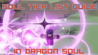 1741716013 Ultimate Dragon Soul Soul Tier List Guide