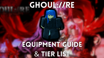 1742253844 Complete GhoulRE Equipment Tier List and Guide