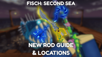 1743428885 Fisch All Second Sea Rods 2ND SEA – Locations and