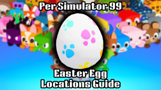 1745691368 All Easter Egg Locations in Pet Simulator 99 Easter 2025