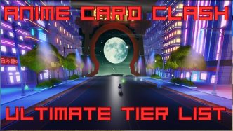 1745853373 Complete Anime Card Clash Tier List Guide UPD 151