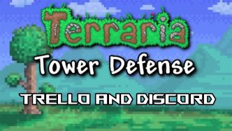 1745937616 Official Terraria Tower Defense Trello amp Discord