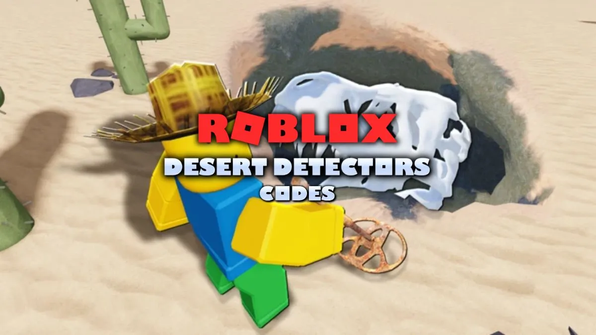Codes de détecteurs du désert Roblox