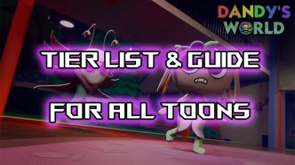 Ultimate Dandys World Toons Tier List And Guide UPD 084