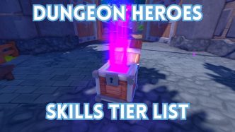1746550575 The Definitive Dungeon Heroes Skills Tier List