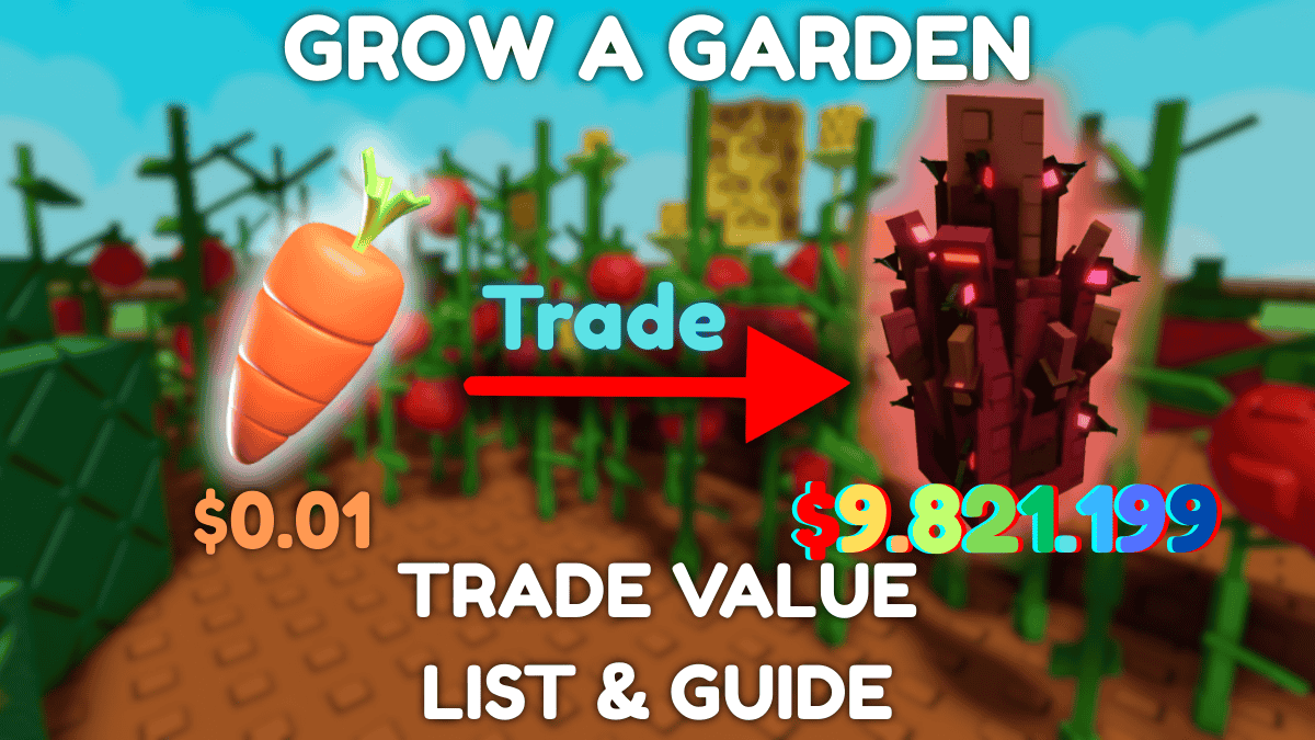 1746601688 Grow A Garden Trading Value List May 2025