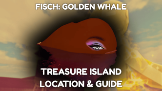 1746896173 How to Find the Golden Whale and Enter Treasure Island
