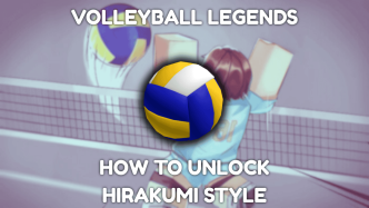 1746900018 How to Get the Hirakumi Style in Volleyball Legends UPD